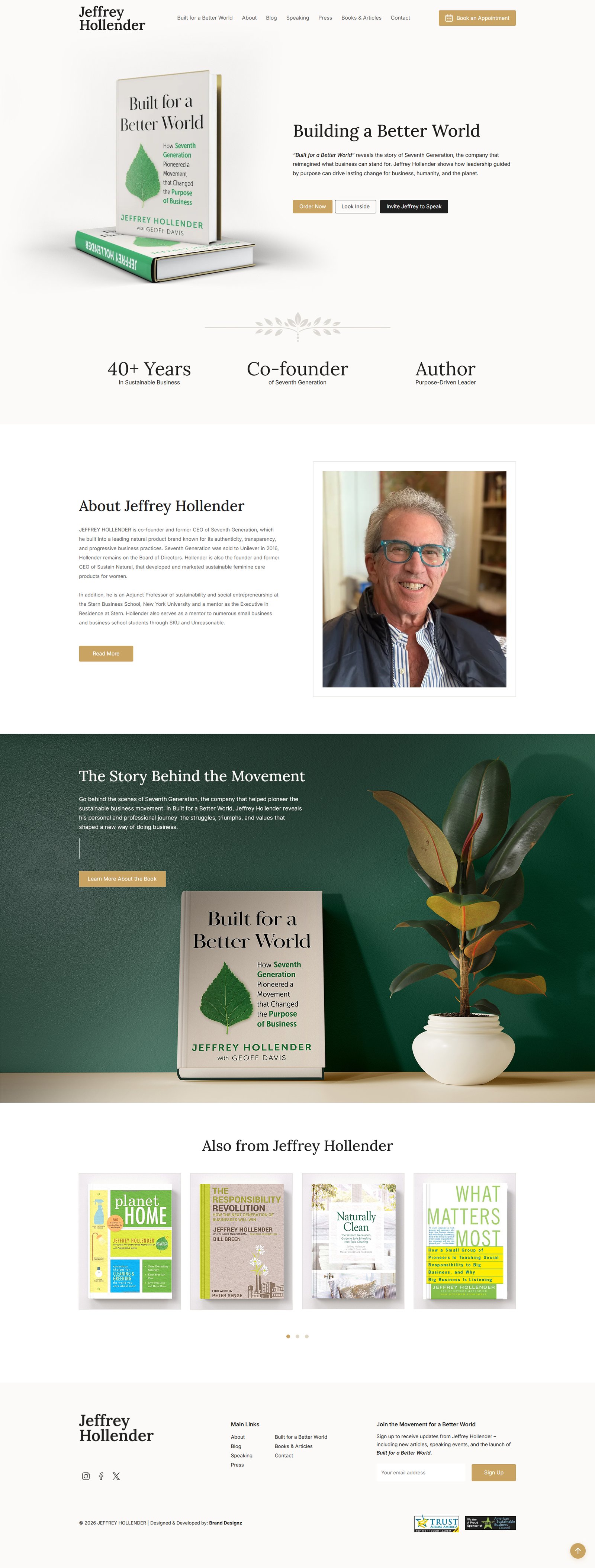 A modern personal brand website for Jeffrey Hollender featuring the launch of his book Built for a Better World. The homepage includes a prominent book showcase, author introduction, sustainability-focused messaging, speaking and thought leadership content, a collection of published books, newsletter signup, and a clean editorial-style design with neutral tones and green accents reflecting environmental values.